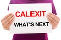 CALEXIT WHAT`S NEXT