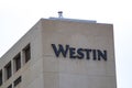 The Westin hotel top sign from a building. Unionized workers launch walkout at The Westin