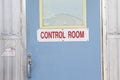 A Control Room sign on an access door Royalty Free Stock Photo