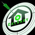 Calgary Real Estate Target Shows Property For Sale Or Rent In Alberta 3d Illustration