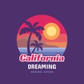 California dreaming - concept logo badge vector illustration for t-shirt and other design print productions. Summer, sunset, palms