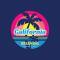 California dreaming - concept logo badge vector illustration for t-shirt and other design print productions. Royalty Free Stock Photo