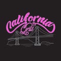 California Quotes and Slogan good for T-Shirt. California Girls