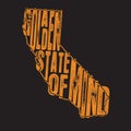 California Quotes and Slogan good for T-Shirt. A Golden State Of Mind