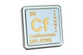 Californium Cf, chemical element sign. 3D rendering