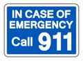 Call 911 In Case Of Emergency Symbol Sign, Vector Illustration, Isolate On White Background Label. EPS10 Royalty Free Stock Photo