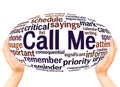 Call Me word cloud hand sphere concept Royalty Free Stock Photo