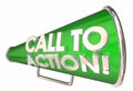 Call to Action Bullhorn Megaphone Message Words Royalty Free Stock Photo