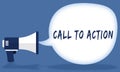 CALL TO ACTION writing in speech bubble with megaphone or loudspeaker. Royalty Free Stock Photo