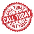 CALL TODAY text on red round stamp sign