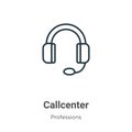 Callcenter outline vector icon. Thin line black callcenter icon, flat vector simple element illustration from editable professions Royalty Free Stock Photo