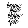 Calligraphic poster with phrase - Happy mind, happy life