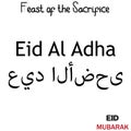 Calligraphy of Arabic text of Eid Al Adha Mubarak for the celebration of Muslim community festival