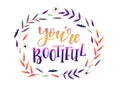 Calligraphy art poster/banner for Halloween `you`re bootiful`