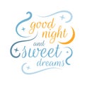 calligraphy good night and sweet dreams lettering vector isolated on white background Royalty Free Stock Photo