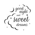 calligraphy good night and sweet dreams lettering vector isolated on white background Royalty Free Stock Photo