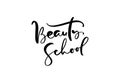 Calligraphy lettering text Beauty School. Logo modern design vector illustration flat logo barber education