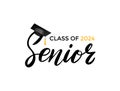 Calligraphy simple black ink lettering Senior Class of 2024. Design for print. Graduation 2024. Senior year template. Vector