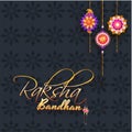 Calligraphy text Raksha Bandhan with hanging beautiful rakhi wr