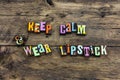 Calm wear lipstick beautiful female typography