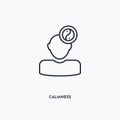 Calmness outline icon. Simple linear element illustration. Isolated line calmness icon on white background. Thin stroke sign can