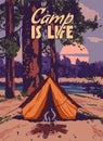 Camp is Life poster retro, camping outdoor travel. Tourism hiking summer sunset forest, vector illustration