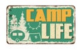 Camp life vintage rusty metal sign