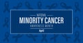 National Minority Cancer Awareness Month. Blue background Web banner template. Observed in April