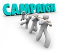 Campaign Word Team Pulling Letters Promotion Marketing Election