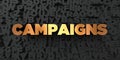 Campaigns - Gold text on black background - 3D rendered royalty free stock picture