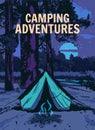 Camping Adventures poster retro, night camping outdoor travel. Tourism hiking summer forest, vector illustration