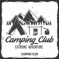 Camping club badge. Vector illustration. Concept for shirt or print, stamp, travel badge or tee. Royalty Free Stock Photo