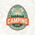 Camping is my favorite sport. Patch or sticker. Vector illustration Concept for shirt or logo, print, stamp or tee Royalty Free Stock Photo