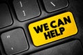 We Can Help text button on keyboard, concept background Royalty Free Stock Photo