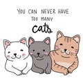 You can never have too many cats cartoon illustration Royalty Free Stock Photo