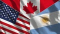 Canada and Argentina and USA Realistic Three Flags Together