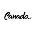 Canada. Ink hand lettering. Modern brush calligraphy. Handwritten phrase. Inspiration graphic design typography element.