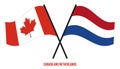 Canada and Netherlands Flags Crossed And Waving Flat Style. Official Proportion. Correct Colors