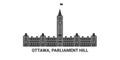 Canada, Ottawa, Parliament Hill, travel landmark vector illustration