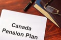 Canada Pension Plan CPP written on a sheetof paper. Royalty Free Stock Photo