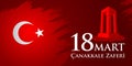 Canakkale zaferi 18 Mart. Translation: Turkish national holiday of March 18, 1915 day the Ottomans Canakkale Victory