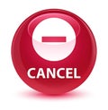 Cancel glassy pink round button
