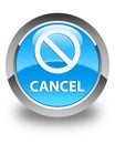 Cancel (prohibition sign icon) glossy cyan blue round button