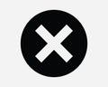 Cancel Round Icon Cancellation Delete Error Cross X Close Negative Circle Circular Button No Mark Ban Sign Icon SVG Shape Vector