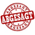 Canceled on german language  Abgesagt grunge rubber stamp Royalty Free Stock Photo