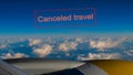 Canceled travel quarantine global pandemic corona virus covid-19 Morning flight on twilight sky, view from the window plane