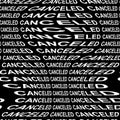 CANCELED word warped, distorted, repeated, and arranged into seamless pattern background