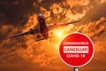 Cancellation of airline flights to the infected countries of the world. Concept stop sign - quarantine isolation from coronavirus