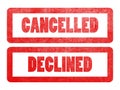 Cancelled and declined text sign label stamp.