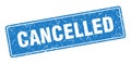 cancelled sign. cancelled grunge stamp.